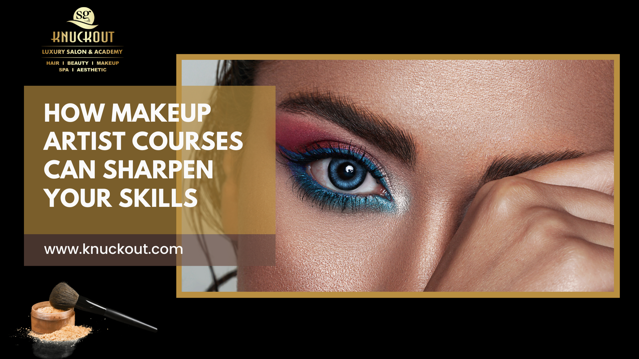 How Makeup Artist Courses Can Sharpen Your Skills